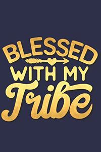 Blessed with My Tribe: A Daily Guided Prayer Journal to Write In, with Matte Soft Cover. Guided Pages with Scripture Verses and Prompts for Women or Men of Prayer