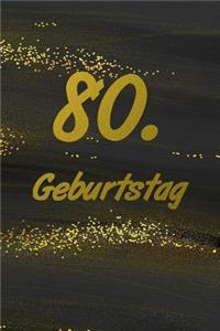 80. Geburtstag