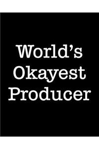 World's Okayest Producer