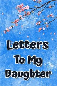 Letters to My Daughter