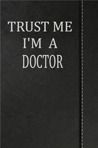 Trust Me I'm a Doctor