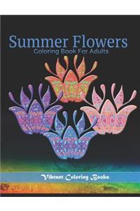 Summer Flowers Coloring Book For Adults