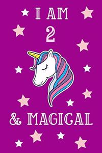I Am 2 And Magical