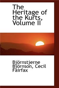 The Heritage of the Kurts, Volume II