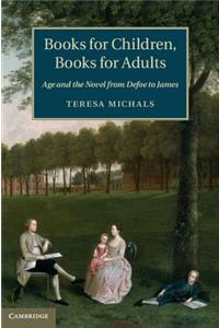 Books for Children, Books for Adults