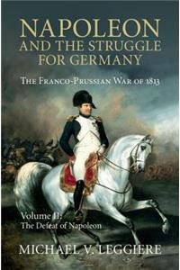 Napoleon and the Struggle for Germany