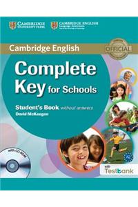 Complete Key for Schools Student's Book Without Answers with Testbank