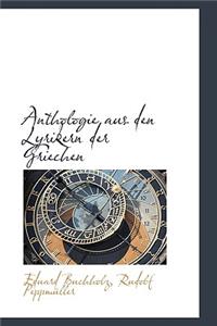 Anthologie Aus Den Lyrikern Der Griechen