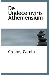 de Undecemviris Atheniensium