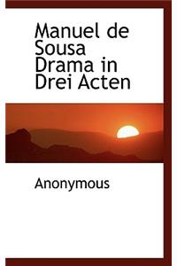 Manuel de Sousa Drama in Drei Acten