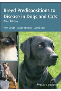 Breed Predispositions to Disease in Dogs and Cats