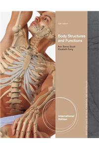 Body Structures and Functions, International Edition