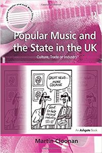 Popular Music and the State in the UK