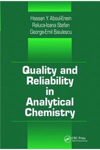 Quality and Reliability in Analytical Chemistry