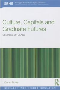 Culture, Capitals and Graduate Futures