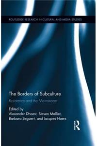 The Borders of Subculture