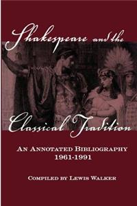 Shakespeare and the Classical Tradition