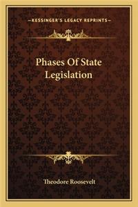 Phases Of State Legislation