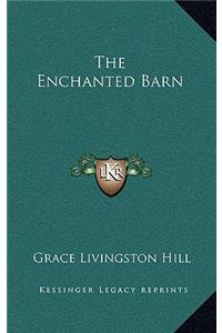 The Enchanted Barn