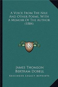 A Voice From The Nile And Other Poems, With A Memoir Of The Author (1884)