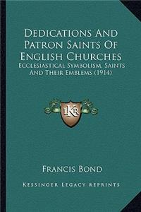 Dedications And Patron Saints Of English Churches