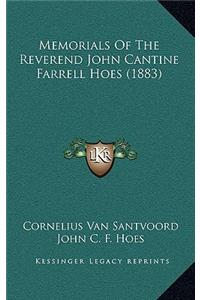 Memorials Of The Reverend John Cantine Farrell Hoes (1883)