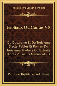 Fabliaux Ou Contes V5