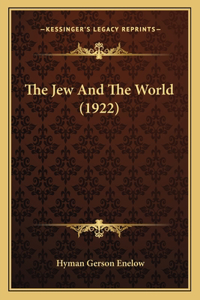 Jew And The World (1922)