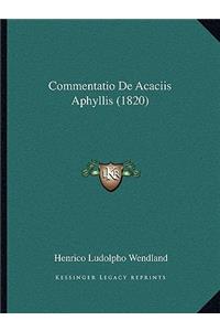 Commentatio de Acaciis Aphyllis (1820)