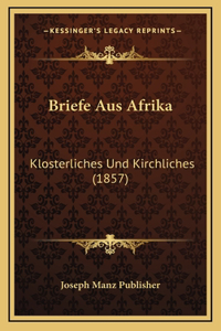 Briefe Aus Afrika