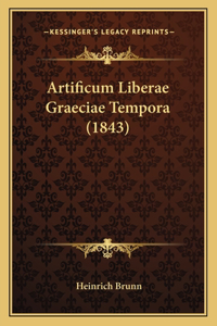 Artificum Liberae Graeciae Tempora (1843)