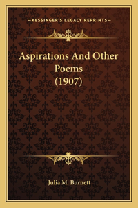 Aspirations and Other Poems (1907)