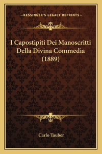I Capostipiti Dei Manoscritti Della Divina Commedia (1889)