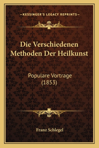 Verschiedenen Methoden Der Heilkunst