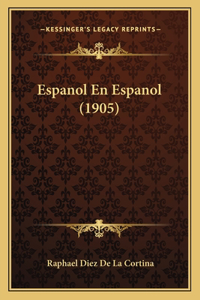 Espanol En Espanol (1905)