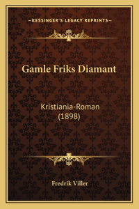 Gamle Friks Diamant