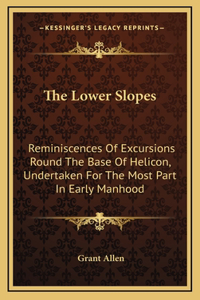 The Lower Slopes