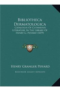 Bibliotheca Dermatologica