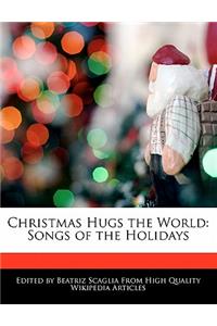 Christmas Hugs the World