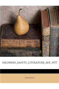 Highway_safety_literature_sep_1977