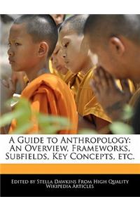 A Guide to Anthropology