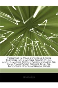 Articles on Transport in Palau, Including