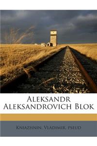 Aleksandr Aleksandrovich Blok