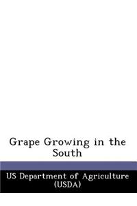 Grape Growing in the South
