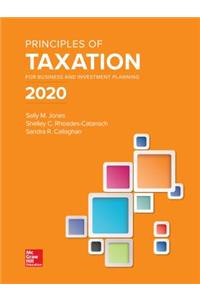 Principles of Taxation for Business and Investment Planning 2020 Edition
