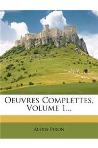 Oeuvres Complettes, Volume 1...