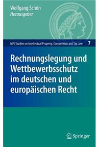 Rechnungslegung Und Wettbewerbsschutz Im Deutschen Und Europaischen Recht