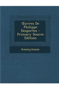 Uvres de Philippe Desportes