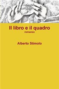 Il Libro e Il Quadro