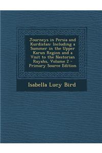 Journeys in Persia and Kurdistan